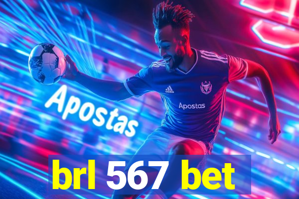 brl 567 bet